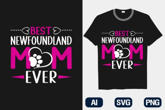 Best Newfoundland Mom Ever Dog T-shirt
