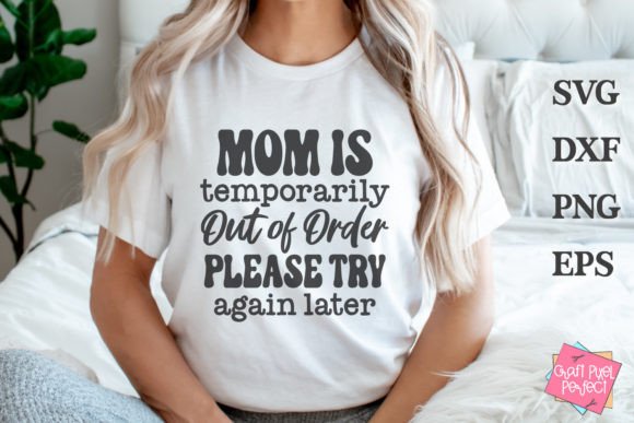 Funny Mom Saying SVG: Motherhood SVG