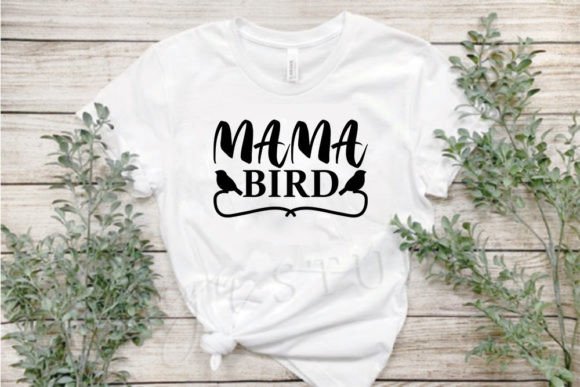 Mom SVG Design, Mama Bird