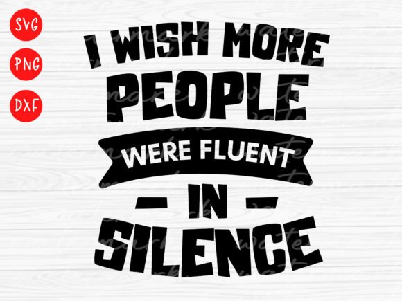 Sarcastic Cut File, Funny Svg, I Wish Mo