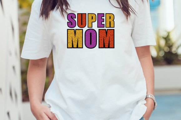 SUPER MOM SUBLIMATION