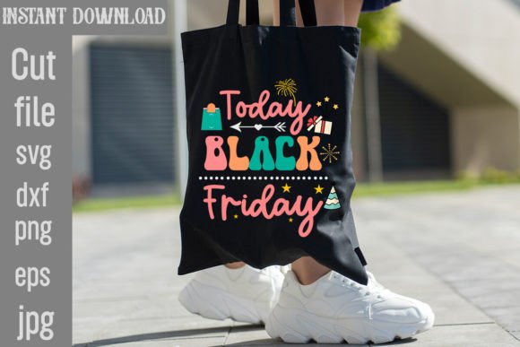 Today Black Friday Retro Sublimation